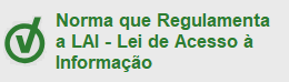 Norma que Regulamenta a LAI - Lei de Acesso à Informação