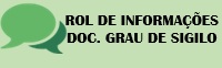 Rol de Informações, Documentos em Grau de Sigilo