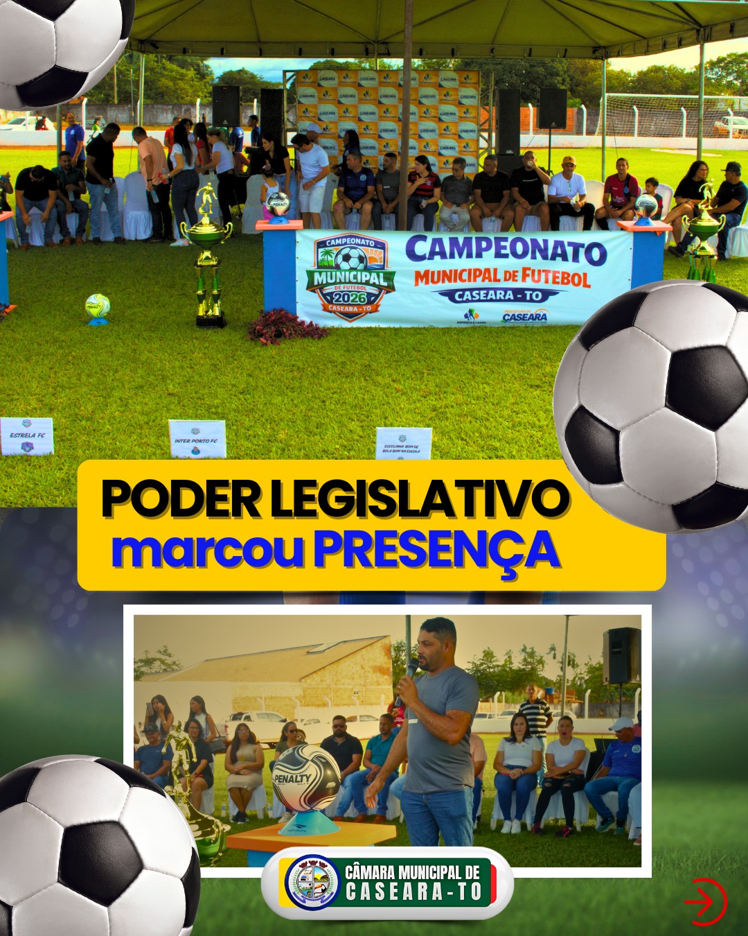 Câmara de Caseara Prestigia Abertura do Campeonato Municipal de Futebol