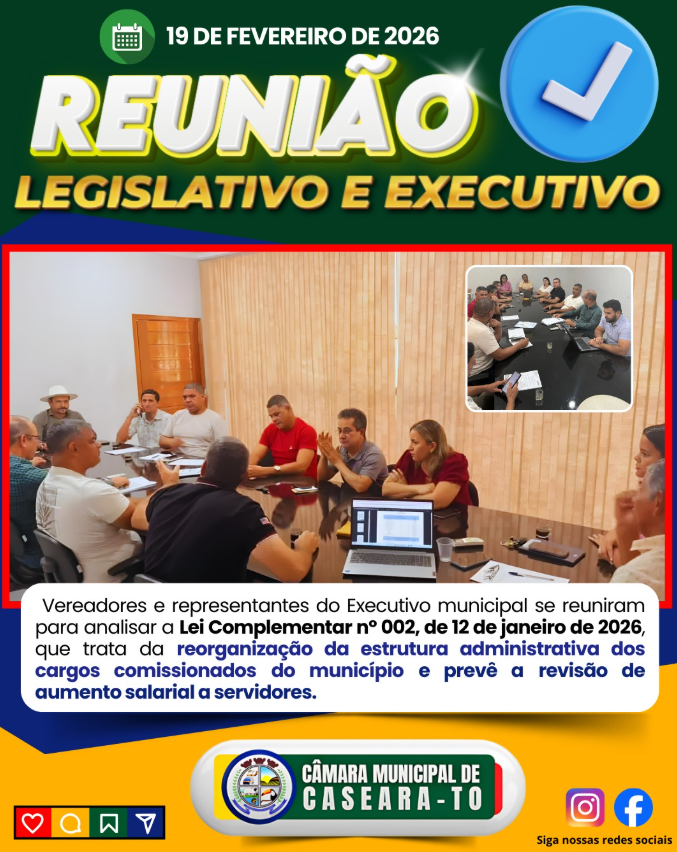 Legislativo e Executivo de Caseara analisam novo Plano de Cargos