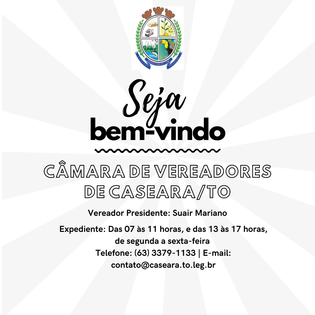 Mensagem do Presidente da Câmara Municipal de Caseara