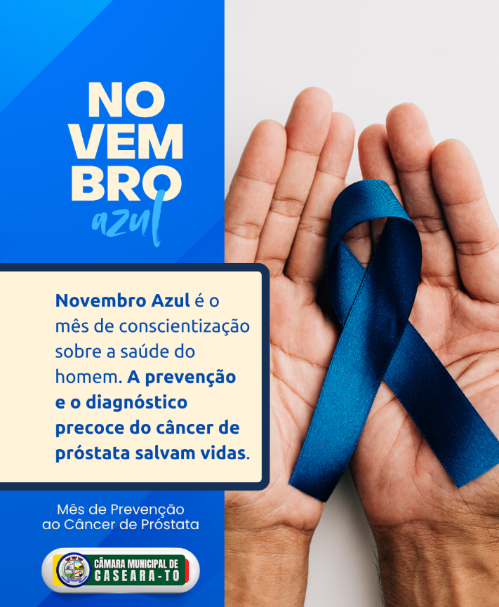 Novembro Azul: A Câmara de Caseara na Luta Pela Saúde Integral do Homem